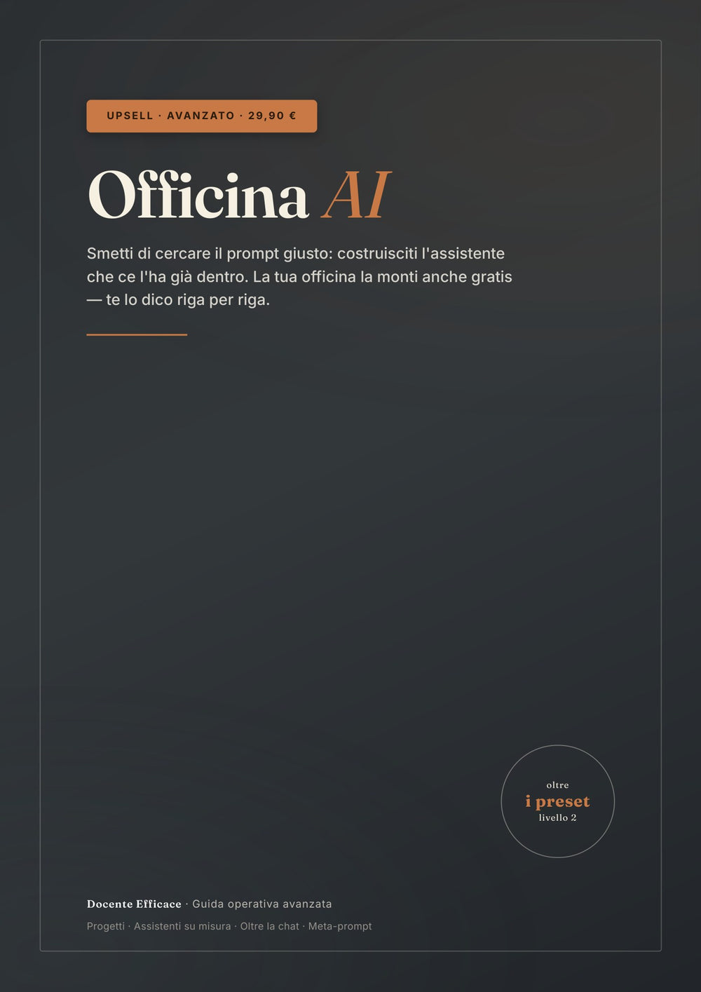 Officina AI — oltre i preset